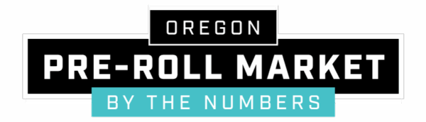 Oregon Pre-Roll Market By The Numbers